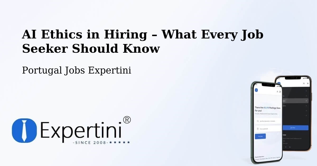 AI Ethics in Recruitment & Hiring – Mora - Mora, Portugal Jobs Expertini