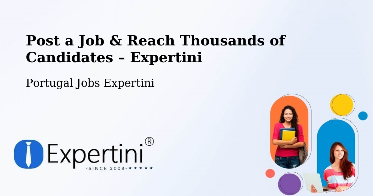 Post a Job in Mora – Hire the Right Talent - Mora, Portugal Jobs Expertini
