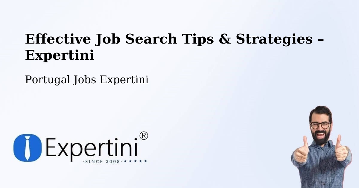 Job Search Tips & Strategies for Job Seekers – Mora - Mora, Portugal Jobs Expertini